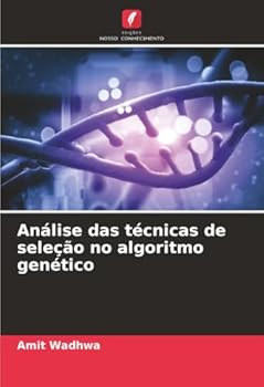 Paperback Análise das técnicas de seleção no algoritmo genético [Portuguese] Book