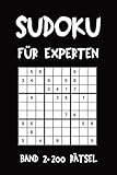 Sudoku für Experten Band 2 200 Rätsel: Puzzle Rätsel Heft, 9x9, 2 Rätsel pro Seite (German Edition)