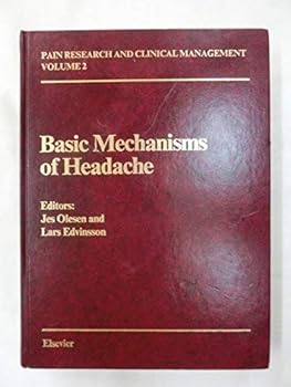 Hardcover Basic Mechanisms of Headache (Pain Research and Clinical Management) Book