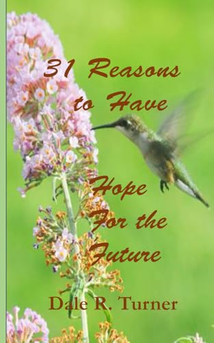 31 Reasons to Have Hope for the Future