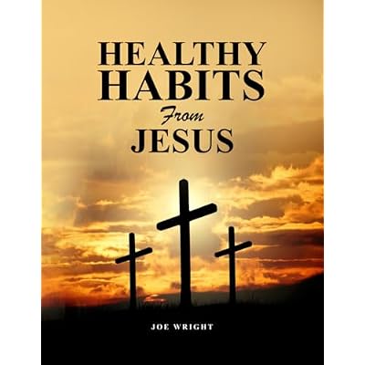 Healthy Habits from Jesus