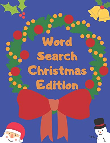Word Search Christmas Edition: 75 Puzzle Pages With Word Search for Children and Adults! Large Print, Funny Gift For Everyone (75 Pages, 8.5 x 11)