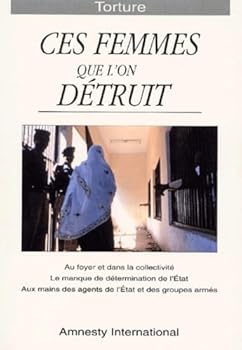 Paperback CES FEMMES QUE L'ON DETRUIT [French] Book