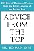 Advice From the Top: 1001 Bits of Business Wisdom from the Great Leaders of the Recent Past