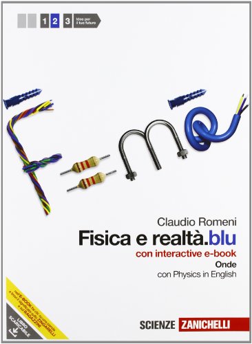 Fisica e realtà.blu. Con interactive e-book. Per le Scuole superiori. Con espansione online: 2 Fisica e realtà.blu. Con interactive e-book. Per le Scuole superiori. Con espansione online: 2