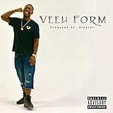 veeh harfe  Veeh Form [Explicit]