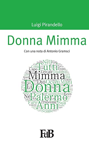 Donna Mimma: Con una nota di Antonio Gramsci [Italian] 1519107803 Book Cover