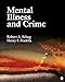 Mental Illness and Crime