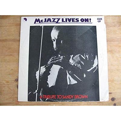 Sandy Brown - McJazz Lives On! A tribute to Sandy Brown - One-Up - OU 2092