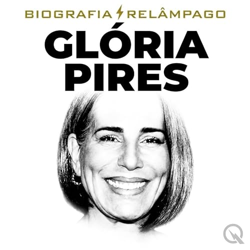 『Gl&oacute;ria Pires Biografia Rel&acirc;mpago &mdash; Veterana Entre Gera&ccedil;&otilde;es』のカバーアート