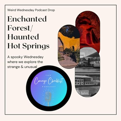 Enchanted Forest/Haunted Hot Lake