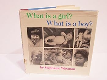Hardcover What Is a Girl? What Is a Boy? Book