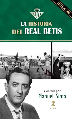 La historia del Real Betis (DEPORTES)