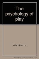 The psychology of play 0140209743 Book Cover