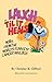 Laugh 'Til It Heals: Notes from the World's Funniest Cancer Mailbox