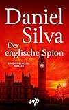 Der englische Spion: Thriller