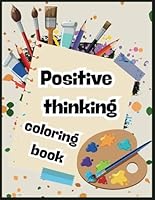 Positive Vibes Coloring Book for kid: Inspirational Words & Designs for Relaxation and Mindfulness (8.5 x 11 in, 51 Pages) B0F5P45ZCN Book Cover