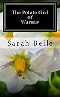 The Potato Girl of Warsaw 1497457033 Book Cover