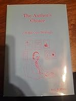 The Author's Choice of His Own Writings B001VH5JRU Book Cover