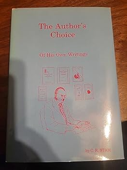 Hardcover The Author's Choice of His Own Writings Book