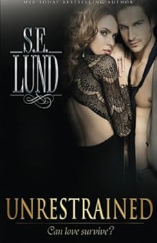 Paperback Unrestrained (The Unrestrained Series) (Volume 3) Book