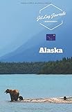  JetLagJournals • Reisetagebuch Alaska: Reisetagebuch zum Selberschreiben, Selbstgestalten und Ausfüllen für die Alaska Reise