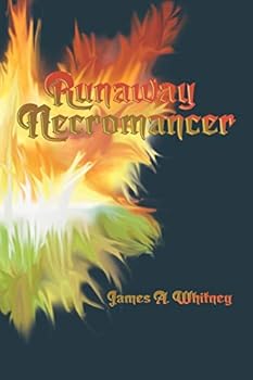 Runaway Necromancer - Book #2 of the Dragon Kaseraak