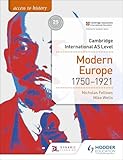 Access to History for Cambridge International AS Level: Modern Europe 1750-1921: Hodder Education Group