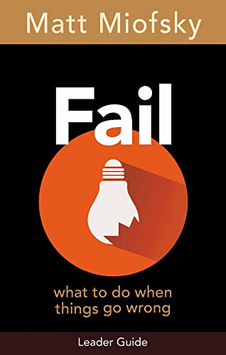 Fail Leader Guide: What to Do When Things Go Wrong view 2