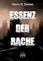 Essenz der Rache (German Edition) 3384446224 Book Cover