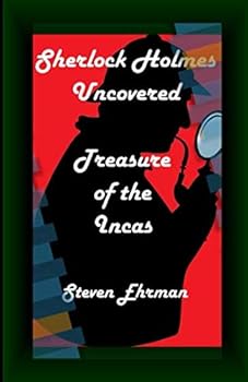 Paperback Treasure of the Incas (A Sherlock Holmes Uncovered Tale) Book