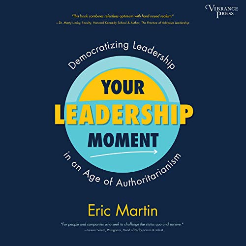 Your Leadership Moment by Eric R. Martin episode artwork