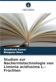 Paperback Studien zur Nacherntetechnologie von Limonia acidissima L.-Früchten [German] Book