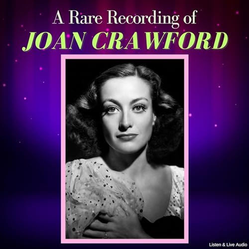A Rare Recording of Joan Crawford by Joan Crawford episode artwork