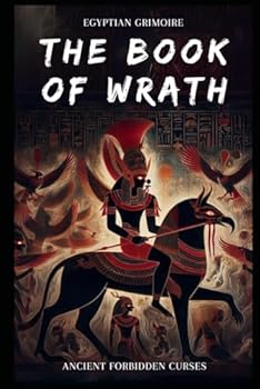 The Book of Wrath: Ancient Forbidden Curses (Demonology)