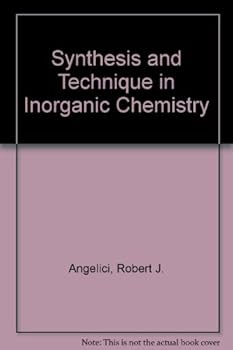 Hardcover Synthesis and Technique in Inorganic Chemistry Book