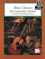 Blues Classics for Acoustic Guitar 0786695803 Book Cover