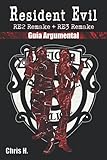  Resident Evil: RE2 Remake + RE3 Remake - Guía Argumental