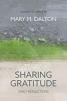 Sharing Gratitude: Daily Reflections 1618461176 Book Cover