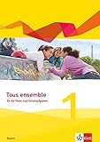 tous ensemble 2 buch  Tous ensemble 1. Ausgabe Bayern: Fit für Tests und Schulaufgaben mit Audios und Erklärfilmen online 1. Lernjahr (Tous ensemble. Ausgabe Bayern ab 2019)