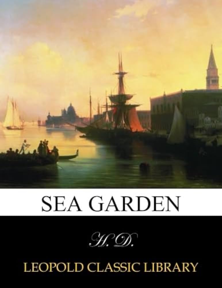 Sea garden: D., H.: Amazon.com: Books