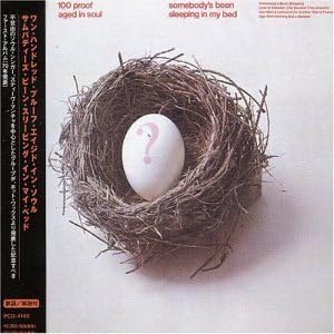 100 PROOF AGED IN SOUL - Somebody's Been Sleeping In My Bed - Disque CD