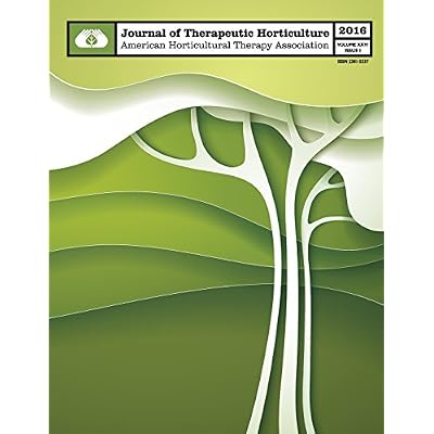 AHTA Journal of Therapeutic Horticulture Volume XXVI Issue I