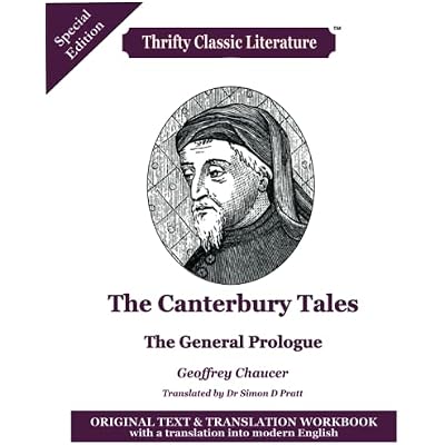 The Canterbury Tales: The General Prologue: Original Text & Translation Workbook with a translation into modern English: Volume 47