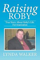 Raising Roby 1503517349 Book Cover