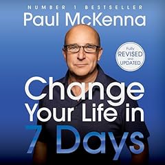 Change Your Life In Seven Days Audiolibro Por Paul McKenna arte de portada