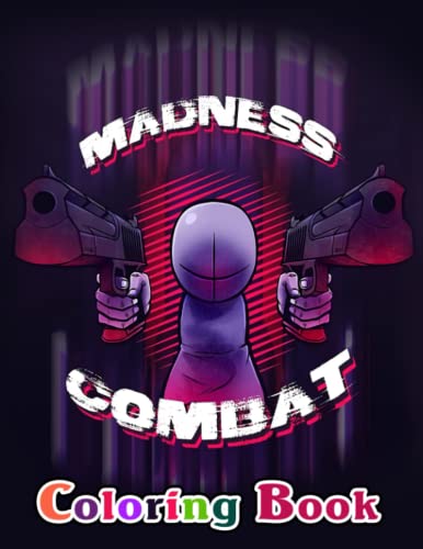 𝕄𝕒𝕕𝕟𝕖𝕤𝕤 ℂ𝕠𝕞𝕓𝕒𝕥 Coloring Book: Excessive and Brutal Violence Pages to Drawing | Games Book for Girls, Boys to Relaxation