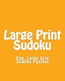 Large Print Sudoku: Fun, Large Grid Sudoku Puzzles