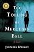 The Tolling of Mercedes Bell: A Novel