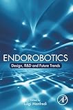 Endorobotics: Design, R&D and Future Trends